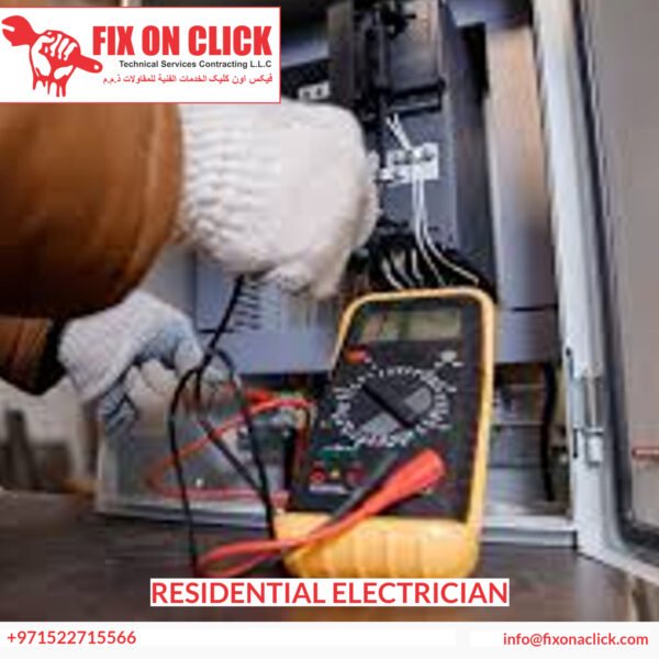 Residential Electrician Dubai - Fix On Click professional electrical services