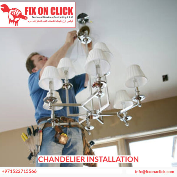 Chandelier installation service Dubai - Fix On Click