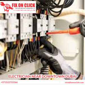 Electrician Near Downtown Dubai