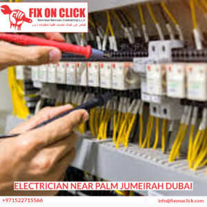 Electrician Near Palm Jumeirah Dubai