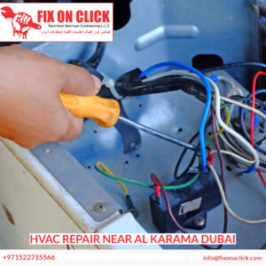 HVAC Repair Near Al Karama Dubai