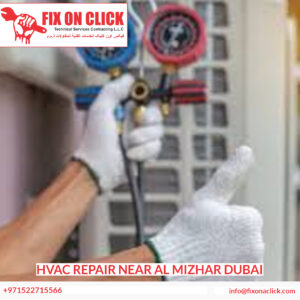 HVAC Repair Near Al Mizhar Dubai 