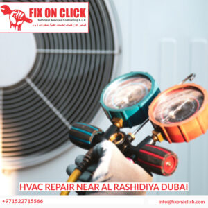 HVAC Repair Near Al Rashidiya Dubai