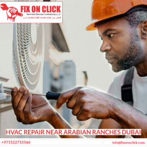 HVAC Repair Near Arabian Ranches Dubai