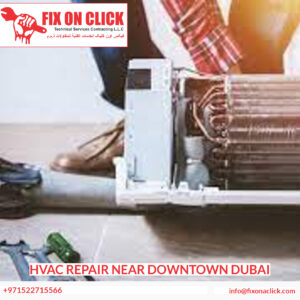HVAC Repair Near Downtown Dubai