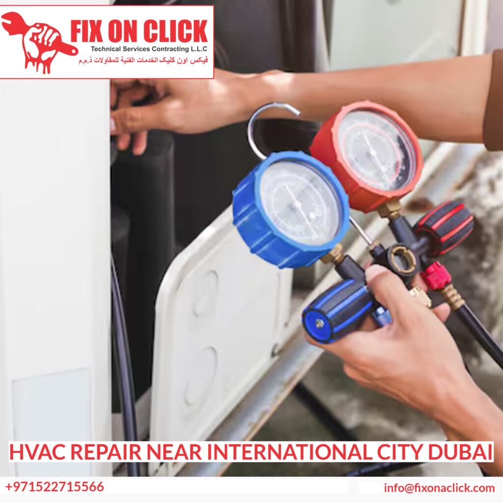 HVAC Repair Near International City Dubai