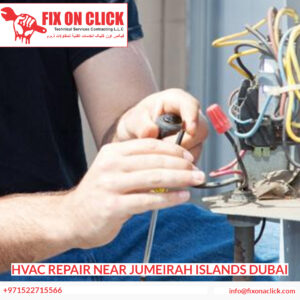 HVAC Repair Near Jumeirah Islands Dubai 