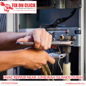 HVAC Repair Near Jumeirah Islands Dubai 