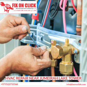HVAC Repair Near Jumeirah Lake Tower
