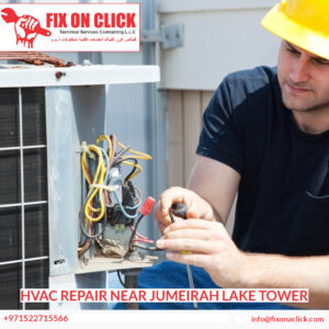 HVAC Repair Near Jumeirah Lake Tower