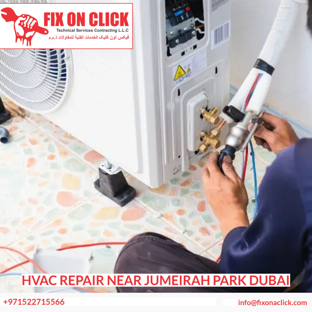 HVAC Repair Near Jumeirah Park Dubai