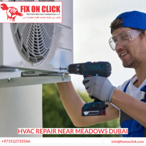 HVAC Repair Near Meadows Dubai