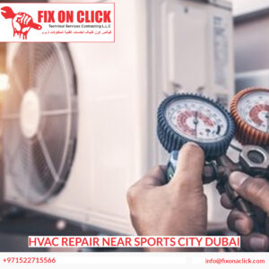 HVAC Repair Near Sports City Dubai