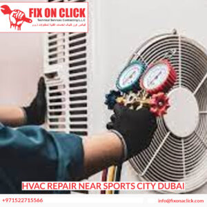 HVAC Repair Near Sports City Dubai