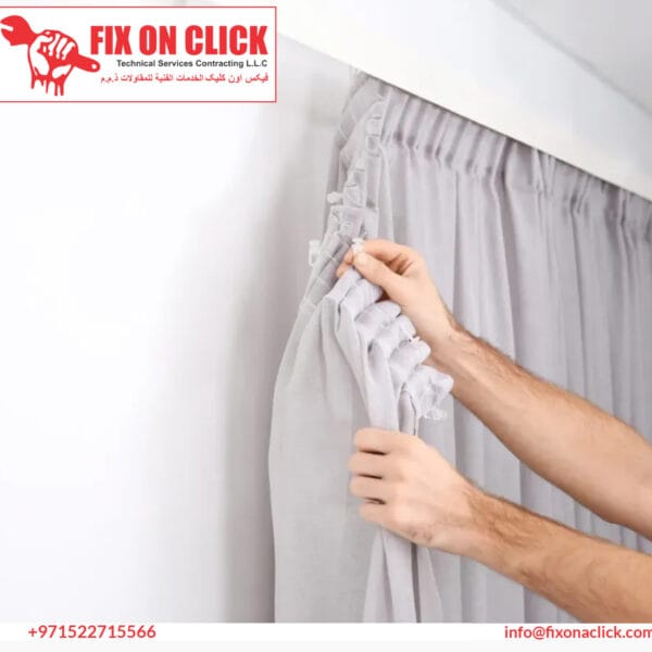 Professional curtain installation Dubai - Fix On Click handyman service