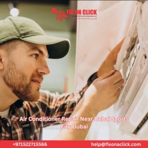 Air Conditioner Repair Near Dubai Sports City Dubai