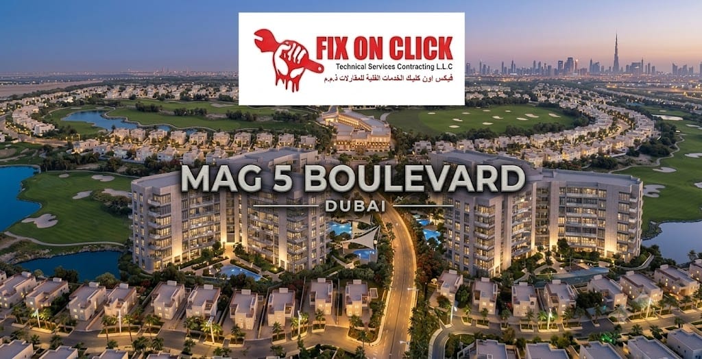 Fix On Click Services in MAG 5 Boulevard Dubai